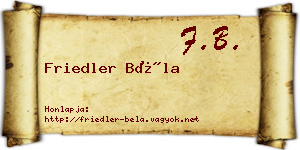 Friedler Béla névjegykártya