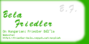 bela friedler business card